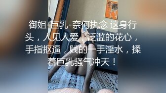 宅男撸管福利一纺丿精品小耳全程55分钟出脸大秀