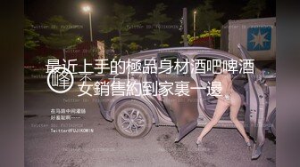 极品颜值苗条美女啪啪，深喉口交近距离掰穴猛操