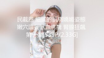 [MP4/ 2.27G]&nbsp;&nbsp; 情趣肚兜开档内裤&nbsp;&nbsp;气质美女米拉自慰啪啪&nbsp;&nbsp;振动棒抽插无毛骚穴&nbsp;&nbsp;大屌炮友骑乘爆操&nbs