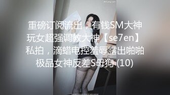 超近距离口交摩屄黄发马尾妹，肏太爽还需要中场休息