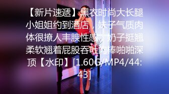 [MP4/ 280M]&nbsp;&nbsp;熟女妈妈 不要叫 再叫不给你了 我受不了了呀 儿子快进来 这阿姨骚到没边了 还是无毛一线天