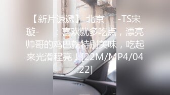 去旅游约上漂亮大奶妹子吃饭迷倒酒店爆操内射 这屁眼貌似经常被爆菊 操时有反应会呻吟