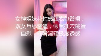 露脸模特御姐范美少妇，趴下口交，掰穴蝴蝶逼让老公进去姿势很多姿势啪啪内射好多精液