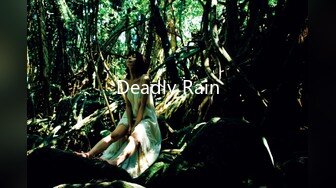 Deadly Rain