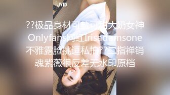 -高颜值美女深 啊啊好深 身材苗条 还口货超好 撅着屁屁被猛怼