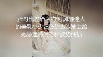 STP20095 撸管推荐大肥臀特写骑坐道具大JB，屁股上抹上精油上往下套弄抖臀，炮击后入假屌粘篮球上骑坐抽插