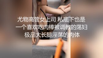 真实SPA按摩店偷拍男技师给闺蜜做大保健全身推油私处按摩