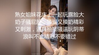 极品E奶妹纸被侧入狂插，b穴很紧，不一会射到了脸上好爽