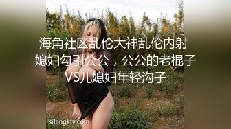 眼镜黑丝伪娘 啊啊啊 流白白的液体了 坏掉了 但是真的好爽不要停下来 人家明明是女王像野狗一样在户外啪啪