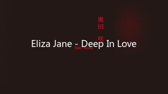 Eliza Jane - Deep In Love