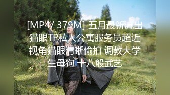 [福利版] 肛门不舒服去看医生,实习男医师掏出大鸡巴直接往逼里怼