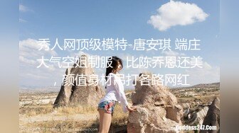 七彩橙子味儿的夏美人❤️男主用力操速度操~躺着操后入操站着各种操啪啪❤️男欢女爱快乐无限